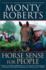 Horse Sense for People  Using the Gentle Wisdom of the JoinUp Technique to Enrich Our Relationship at Home and at Work