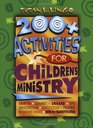 200 Activities for Children's Ministry