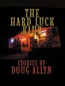 The Hard Luck Klub Stories