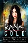Kana Cold The Reaping of the Black Grimoires