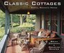 Classic Cottages Simple Romantic Homes