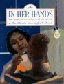 In Her Hands The Story of Sculptor Augusta Savage