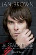 Ian Brown Already in Me With and Without the Roses