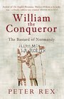 WILLIAM THE CONQUEROR The Bastard of Normandy