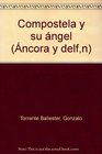 Compostela y su angel