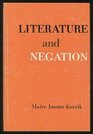 Literature and Negation