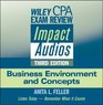 Wiley CPA Exam Review Impact Audios Business Environment and Concepts