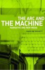 The Arc and the Machine Narrative and the New Media