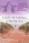 Empowering Choices Inspiring Stories to Encourage Godly Decisions