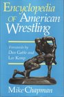 Encyclopedia of American Wrestling