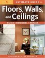 Ultimate Guide to Floors Walls  Ceilings Build Remodel Repair