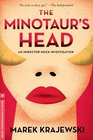 The Minotaur's Head An Inspector Mock Investigation