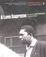 A Love Supreme  The Story of John Coltrane's Signature Album