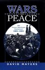 Wars and Peace  The Future Americans Envisioned 18611991