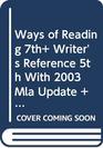 Ways of Reading 7e  Writer's Reference 5e with 2003 MLA Update  CDR Exercises