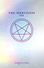 The Merciless III Origins of Evil