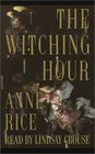 The Witching Hour (Mayfair Witches, Bk 1) (Abridged Audio Cassette)