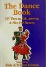 The Dance Book 555 Ways To Ask Answer  Plan for Dances