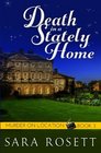 Death in a Stately Home (Murder on Location, Bk 3)