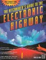 The Hitchhiker's Guide to the Electronic Highway