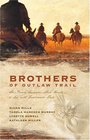 Brothers of the Outlaw Trail: Reuben's Atonement / The Peacemaker / Outlaw Sheriff / A Gamble on Love