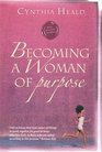 Becoming A Woman of Purpose