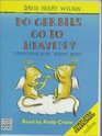 Do Gerbils Go to Heaven Adventures With Jeremy James