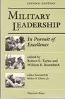 Military Leadership: In Pursuit of Excellence