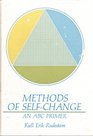 Methods of Selfchange An ABCPrimer