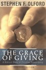 Grace of Giving The A Biblical Study of Christian Stewardship