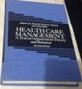 Health Care Management A Text in Organization Theory  Behavior