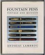 Fountain Pens Vintage and Modern