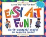 Easy Art Fun DoItYourself Crafts for Beginning Readers