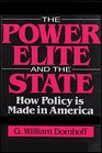 The Power Elite and the State How Policy is Made in America