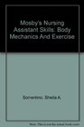 Mosby's Nursing Assistant Skills Body Mechanics And Exercise
