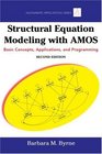 Structural Equation Modeling With AMOS Basic Concepts Applications and Programming Second Edition