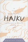 The Essential Haiku: Versions of Basho, Buson, and Issa (Essential Poets, Vol 20)
