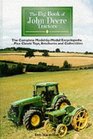 The Big Book of John Deere Tractors The Complete Model by Model Encyclopedia