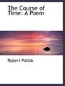 The Course of Time A Poem