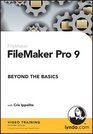 FileMaker Pro 9 Beyond the Basics