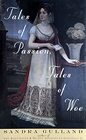 Tales of Passion Tales of Woe