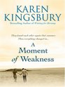A Moment of Weakness (Forever Faithful Series #2)