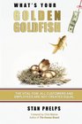 What's Your Golden Goldfish The Vital Few All Customers and Employees Are Not Created Equal