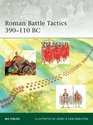 Roman Battle Tactics 390110 BC