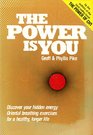 Power is You