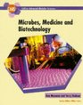 Microbes Medicine and Biotechnology