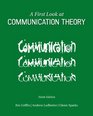 A First Look at Communication Theory