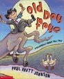 Old Dry Frye: A Deliciously Funny Tall Tale