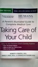 Taking Care of Your Child A Parent's Illustrated Guide to Complete Medical Care