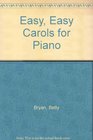 Easy Easy Carols for Piano